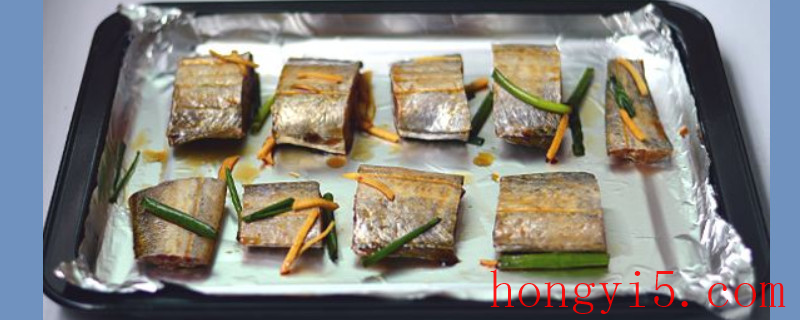 烤带鱼的做法 烤箱 盐烤带鱼的做法烤箱