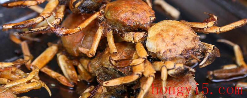 油炸小螃蟹怎么做好吃 小螃蟹怎么吃好吃